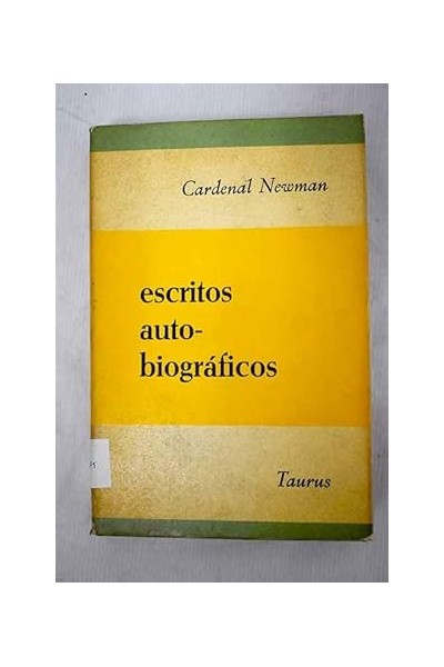 Escritos autobiográficos - Juan Enrique Newman.